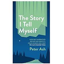 The Story I Tell Myself How Self Narratives Define Our Identity Hold Us Back And How We Can Change Them Hypnosis Psychology Manipulation