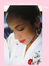 SADE: FLOWER OF THE UNIVERSE Source:http://www.vulture.com March 7, 2018  Sade's first song in seven years comes in two different versions, for two  different moods: One for sensory overload, the other for a