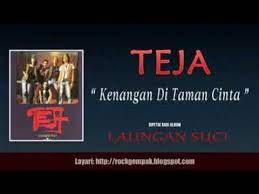 Kenangan di taman cinta kumpulan: Teja Kenangan Di Taman Cinta Youtube