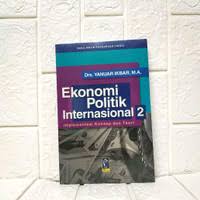 Ekonomi kerakyatan dapat dipandang melalui tiga aspek yang utama yaitu konsep. Jual Pengantar Ekonomi Politik Internasional 2 Implementasi Konsep Dan Teo Kota Bandung Area Jaya Tokopedia
