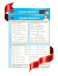 Calculus Integrals I Ii Charts Math Quick Reference Guides