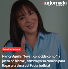 Nancy Aguilar Tovar, conocida como "la jueza de hierro", construyó su  camino para llegar a la cima del Poder Judicial