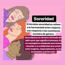 La sororidad es una dimensión ética, política y práctica del feminismo contemporáneo. Hablemos Sobre La Sororidad El Concepto Sororidad Esta Siendo Usado Cada Vez Mas En Los Temas Relacionados A Los P Feminismo Sororidad Movimiento Feminista