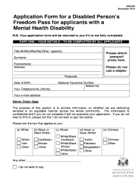 Transport for london, government departments and law enforcement agencies) to provide the services or where it is legal to do so (e.g. Fillable Online Rbkc Gov Application Form For A Disabled Person 39 S Freedom Pass For Rbkc Gov Fax Email Print Pdffiller