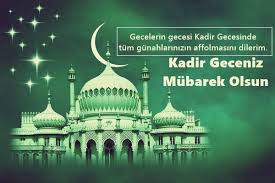 Mübarek kadir gecenizi tebrik eder, size ve bütün mü'minlere hayırlar getirmesini yüce mevlâmızdan niyaz ederim. Kadir Gecesi Sozleri Guzel Sozler