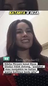 Nikita Mirzani Kesal Tak Dihadirkan Reza Gladys