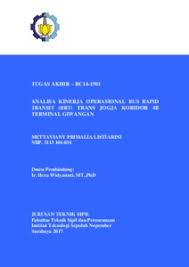 Memperoleh ijin siaran pada oktober 1998 setelah dinyatakan lulus dari uji kelayakan yang dilakukan tim antar departemen pemerintah, kemudian mulai siaran resmi secara. Analisa Kinerja Operasional Bus Rapid Transit Brt Trans Jogja Koridor 4b Terminal Giwangan Its Repository