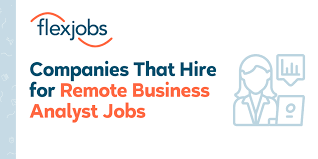 1 to 10 of 269 vacancies. 10 Companies That Hire For Remote Business Analyst Jobs Flexjobs