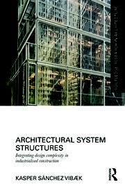 Texas department of licensing and regulation. Architectural System Structures Integrating Design Complexity In Indu