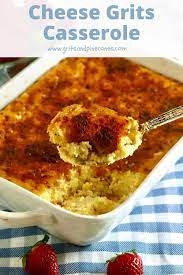 Cheese Grits Casserole Easy And Cheesy Gritsandpinecones Com Recipe In 2021 Grits Casserole Cheese Grits Cheese Grits Casserole
