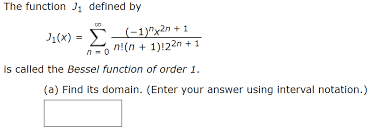 Solved The Function J1 Defined By J1 X 1 Nx2n 1 Chegg Com