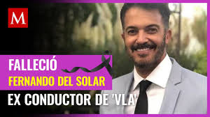 Murió Fernando del Solar, ex conductor de Venga La Alegría y Hoy- Grupo  Milenio