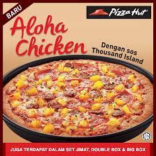 Say aloha to our pizza of the week, the aloha chicken! Pizza Hut Baru Piza Aloha Chicken Yang Dipenuhi Rol Facebook