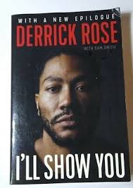 I'll Show You by Derrick Rose and Sam Smith (2020, Trade Paperback)