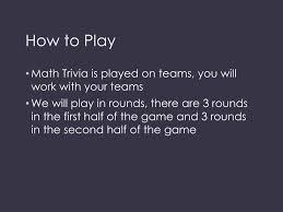 When you get behind the wheel of your car or truck and put it in gear, you expect it to move. Ppt Math Trivia Powerpoint Presentation Free Download Id 5760775