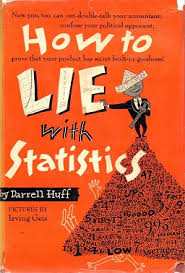 While math itself may never be wrong, if it's done for something, like a weight for a heavy object, it can be. How To Lie With Statistics Wikipedia