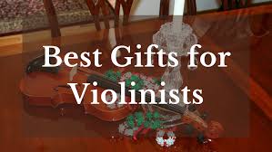 10 best gifts for violinists 2020