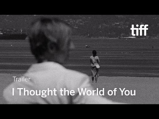 I THOUGHT THE WORLD OF YOU Trailer | TIFF 2022 - YouTube