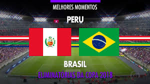 Há muito tempo não acompanha volei, estou fazendo a transmissão do brasil x frança. Melhores Momentos Peru 0 X 2 Brasil Eliminatorias Da Copa 2018 15 11 2016 Youtube
