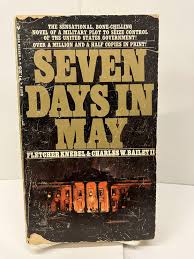 Seven Days in May | Fletcher Knebel, Charles W. Bailey | Reprint