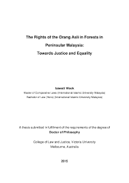 Malaysia is the perfect country to visit for a european union's trade commissioner. Pdf Phd Thesis Abstract The Rights Of The Orang Asli In Forests In Peninsular Malaysia Towards Justice And Equality 2015 Victoria University Melbourne Izawati Wook Academia Edu