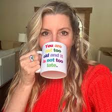 I never thought I would be starting something “new” after age 50 but life  is interesting in that it challenges you in so many unexpected ways. For  me… I still felt an