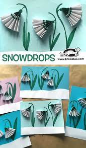 Snowdrops Paper Crafts Spring Crafts For Kids Valentine Crafts