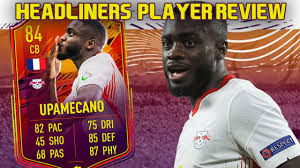 Highest growth fifa 21 talents in one list. The French Wall 84 Headliners Upamecano Player Review Fifa 21 Ultimate Team Youtube