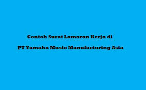Aplikasi mobilitas perkotaan paling populer di jakarta. Contoh Surat Lamaran Kerja Di Pt Yamaha Music Manufacturing Asia