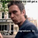 L'onu souhaite un pont aérien vers le tigré. The Secret Ingredient Is Crime Meme Generator Imgflip
