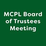 MCPL Board of Trustees Meeting