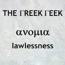 Defiance of the law [syn: The Greek Geek Lawlessness Anomia