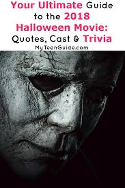 It's kind of like a sequel reboot, if read on to find out who's who in the halloween movie cast, then check out some great quotes and trivia! Ultimate Guide To The 2018 Halloween Movie Cast Quotes And Trivia My Teen Guide