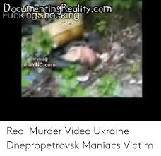 Jeffrey epstein autopsy photos (documentingreality.com). Docuimenfingtedlitycom Uckingshocking Theynccom Real Murder Video Ukraine Dnepropetrovsk Maniacs Victim Ukraine Meme On Awwmemes Com