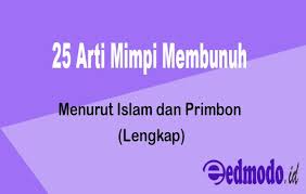 Pedang mencerminkan kekuatan dan keberanian di depan medan yang sulit. 25 Arti Mimpi Membunuh Menurut Islam Dan Primbon Lengkap
