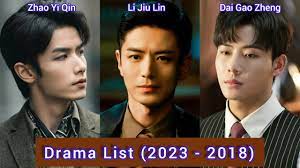 Zhao Yi Qin, Li Jiu Lin and Dai Gao Zheng | Drama List (2023 to 2018) | -  YouTube