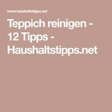 Die teppichreinigung können sie jedoch ohne weiteres mit normalem waschmittel erledigen. 8 Teppich Reinigen Ideen Teppich Reinigen Reinigen Teppich