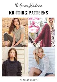 10 Free Modern Women S Knitting Patterns Womens Knitting Patterns Modern Knitting Modern Knitting Patterns