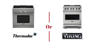 Thermador Vs Viking Ranges Best High End Stoves Compared