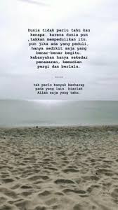 Pin Oleh Liliani Batlayeri Di Quotes Kutipan Terbaik Kutipan Harapan Kutipan Bijak