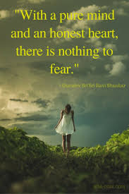 With A Pure Mind And An Honest Heart There Is Nothing To Fear Gurudev Sri Sri Ravi Shankar Yeast Infection Treatment Yeast Infection Yeast Infection Cure