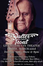 Walter Trout Live at The Ute Theater