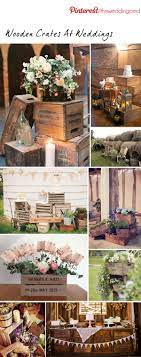 Wooden Crates At Weddings Wedding Decoration Inspiration Rustic Wedding Decor Wedding Decorations Shabby Chic Wedding