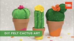 A beginner looking for your first amigurumi project? Diy Felt Cactus Art Hobby Lobby Youtube