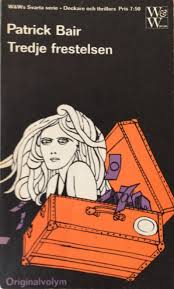 Tredje frestelsen by Patrick Bair