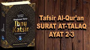 Pembaca yang budiman, dalam ayat ini, allah menjelaskan bahwa orang yang merealisasikan taqwa akan dibalas allah dengan dua hal Tafsir Al Qur An Surat At Talaq Ayat 2 3 Ust Abu Abdirrahman Al Hajjamy Lc Ma Youtube