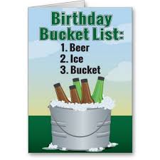 Funny Birthday Pics For Men Funny Birthday Card For Man Beer Bucket List Zazzle Com Funny Birthday Cards Birthday Cards For Men Birthday Ecards Funny
