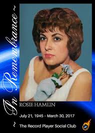 RIP Rosie of Rosie and the Originals. Rosie passed away last night at the  age of 71. She wrote and recorded "Angel Baby", one of the GREATS!