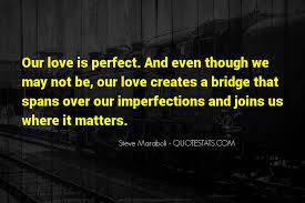 Below you will find our collection of inspirational, wise, and humorous old perfect quotes, perfect sayings, and perfect proverbs, collected over the years from a variety of sources. Top 84 You Are Too Perfect Quotes Famous Quotes Sayings About You Are Too Perfect