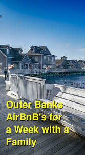 Unutulmaz seyahatler airbnb ile başlar. The Best Outer Banks Airbnb S For A Week With Family March 2021 Budget Your Trip